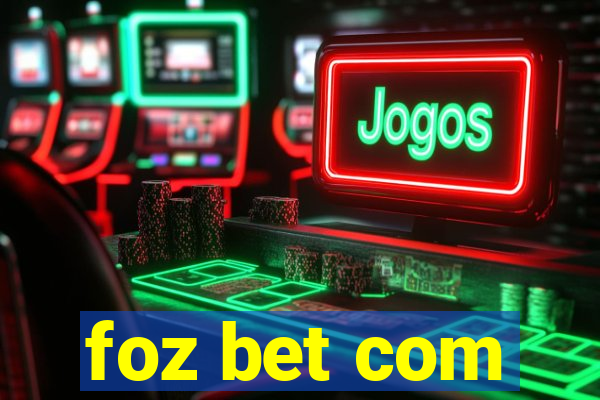 foz bet com
